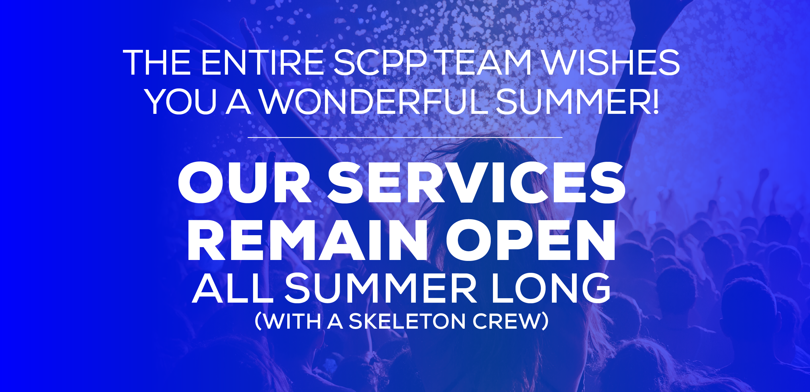 services open all summer long.png